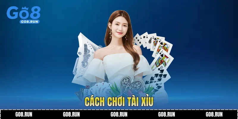 Cách chơi tài xỉu