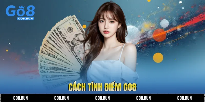 Cách tính điểm Go8