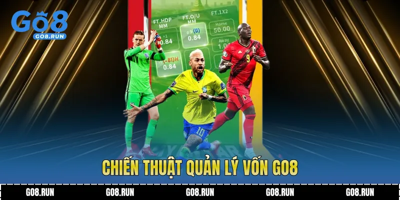 Chiến thuật quản lý vốn Go8