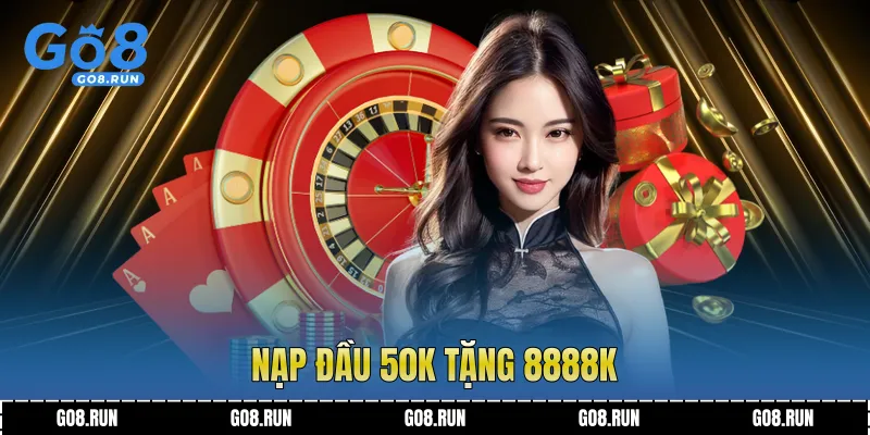 Nạp đầu 50k tặng 8888k