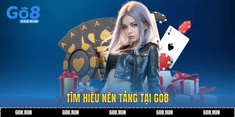 Tìm hiểu nền tảng tại Go8