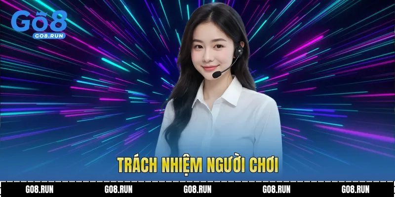 Trách nhiệm người chơi