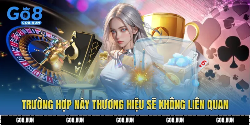 Trường hợp này thương hiệu sẽ không liên quan